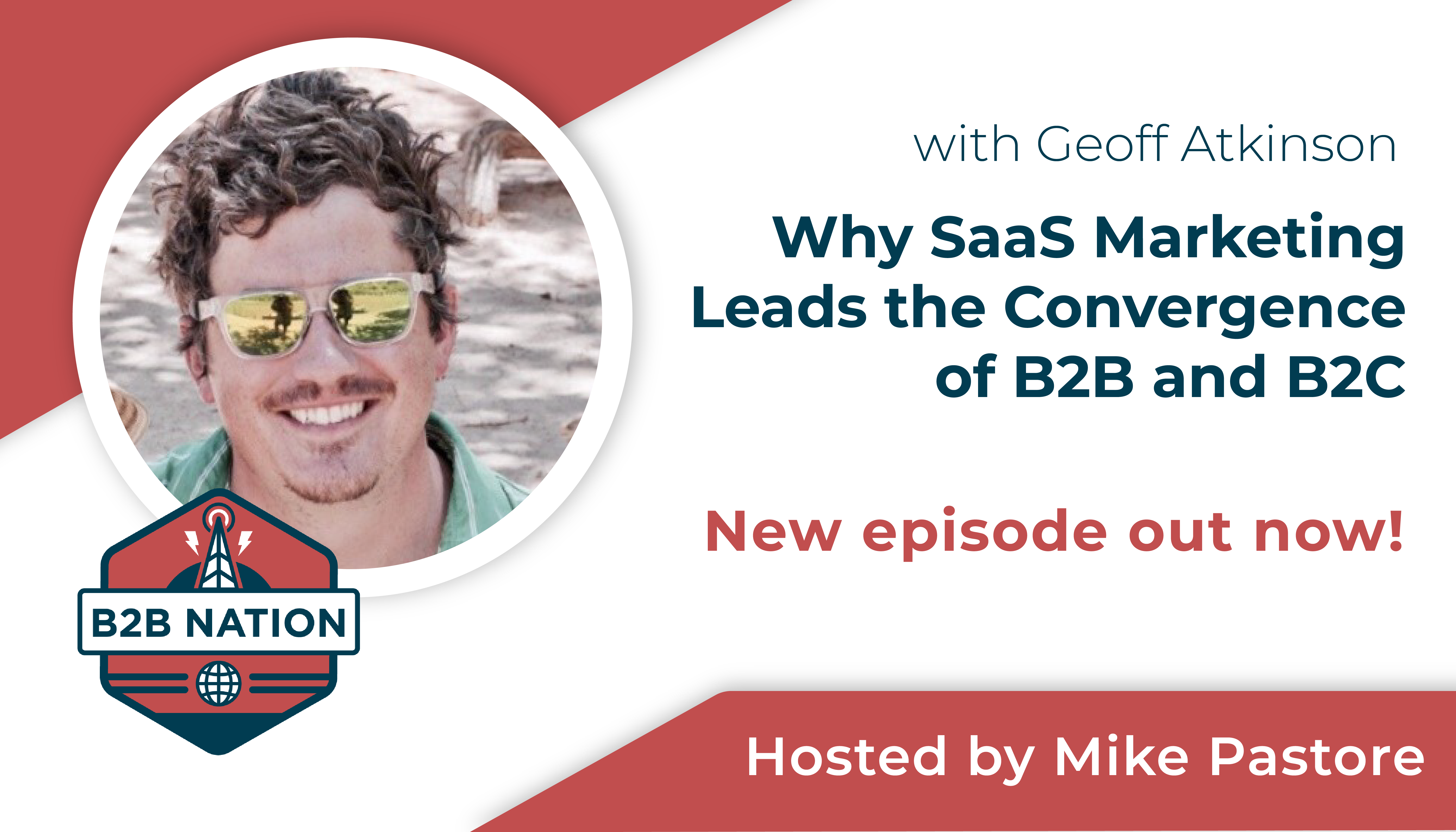 Why SaaS Marketing Leads the Convergence of B2B and B2C