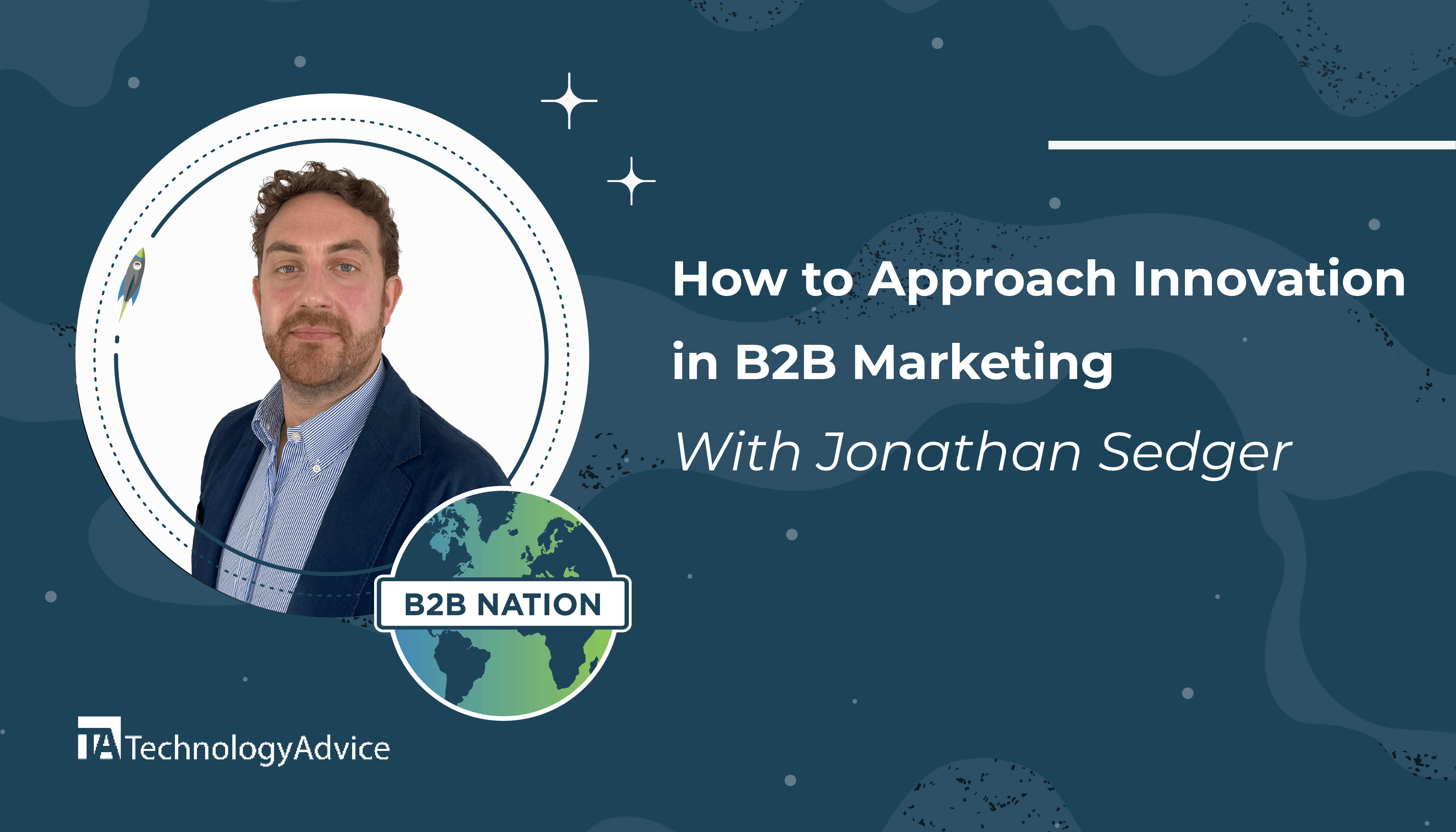 How to Approach Innovation in B2B Marketing