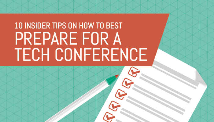 10 Insider Tips for Attending Tech Conferences
